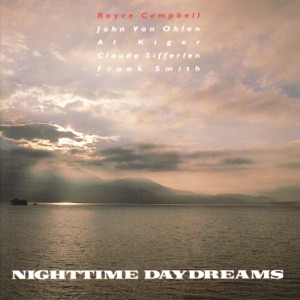 Nighttime Daydreams (feat. John Van Ohlen, Al Kiger, Claude Sifferien & Frank Smith)