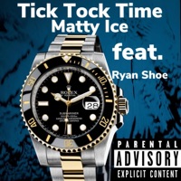 Tick Tock Time - Single - Matty Ice