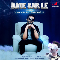 Salim-Sulaiman - Date Kar Le (feat. Romy & Ajey Nagar CarryMinati) - Single artwork
