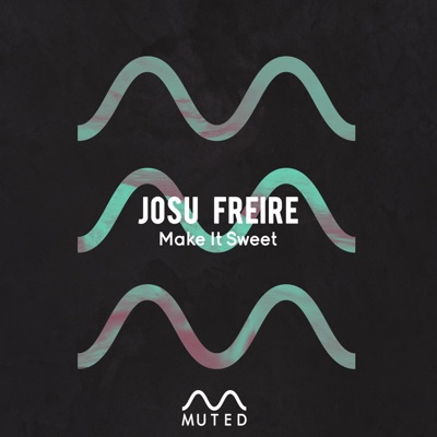 Make It Sweet - Single