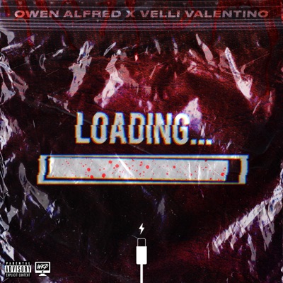 Loading (feat. Velli Valentino) - Single