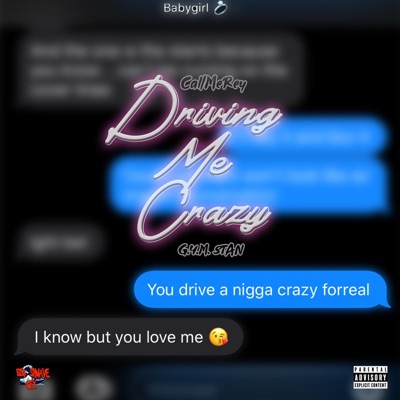 Driving Me Crazy (feat. G.Y.M Stan) - Single