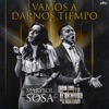 Vamos a Darnos Tiempo by Marysol Sosa, Edwin Luna y La Trakalosa de Monterrey iTunes Track 1