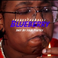 Blueberry - Single - LegacyThaBosss