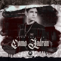 Como Ladran - Single - Aldo Trujillo