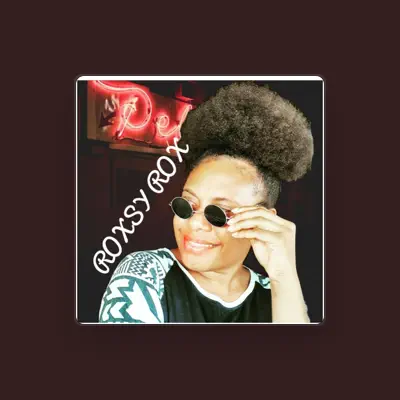 Listen to Roxsy ROX, watch music videos, read bio, see tour dates & more!
