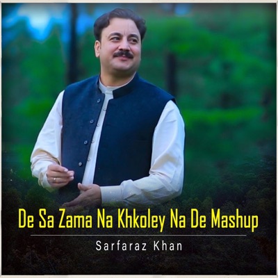 De Sa Zama Na Khkoley Na De Mashup - EP