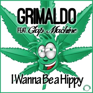 I Wanna Be a Hippy (feat. Clap Machine) [Remixes] - EP