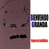 Imprescindibles - Bienvenido Granda Cover Art
