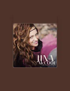 收听 Jina McCool、观看音乐视频、阅读小传、查看巡演日期等 ！