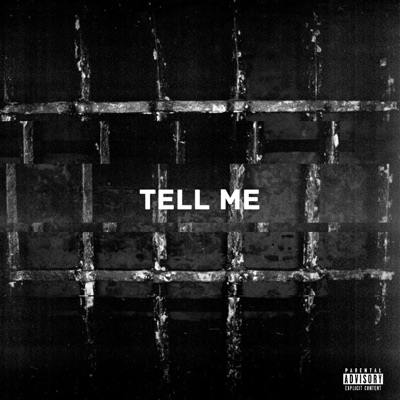 Tell Me (feat. Jxhn Dxe) - Single