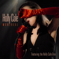 Holly Cole - Montreal (Live) [feat. Holly Cole Trio] - EP artwork