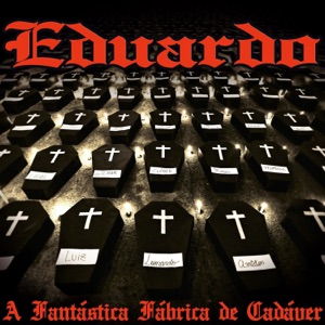 A Fantastica Fabrica de Cadaver