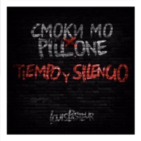 Tiempo y Silencio (feat. Smoky Mo Remix) - Single - DJ Pill.One