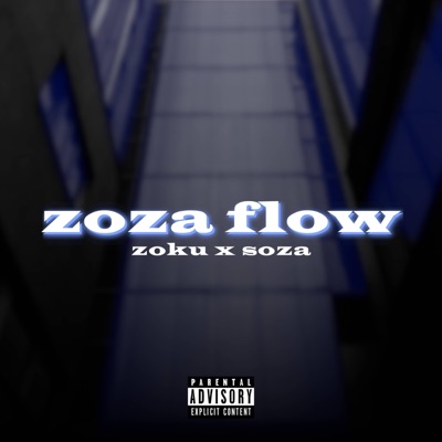 Zoza Flow (feat. Koffi Soza) - Single
