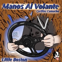 Manos Al Volante - Single - Little Boston