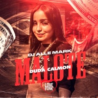 Malote - Single - Duda Calmon & dj Alle Mark