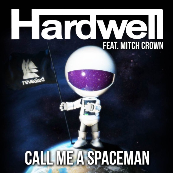 HARDWELL/MITCH CROWN - Call Me a Spaceman (Record Mix) - на Radio Record