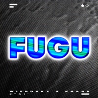 Fugu - Single - Wierdsky & Krabs
