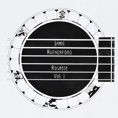 Listen to Rosette, Vol. 1 - EP by Jamie Rutherford