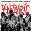 Pretty.Ugly - Barbaric (feat. Hanzo Bladez, Lace Fueg & Dystrakted)