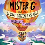 Mister G - Put on that Mask (feat. Global Citizen Ensemble)