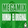 Megamix: Roman El Original (feat. Roman El Original) - EP