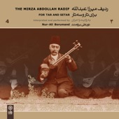 The Mirza Abdollah Radif for Tar and Setar, Vol. 4 artwork