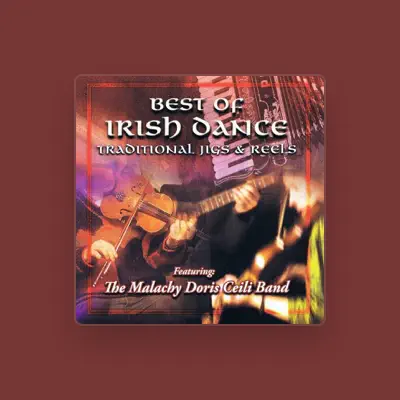 Listen to The Malachy Doris Ceili Band, watch music videos, read bio, see tour dates & more!