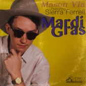 Mason Via - Mardi Gras (feat. Sierra Ferrell)