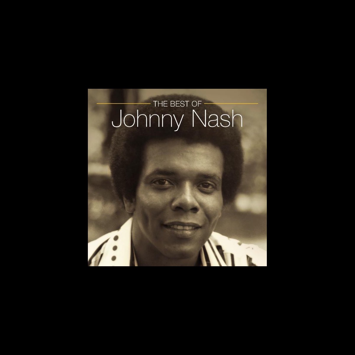 ‎The Best of Johnny Nash - Album by Johnny Nash - Apple Music