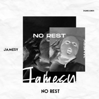 No Rest - Single - Jamesy