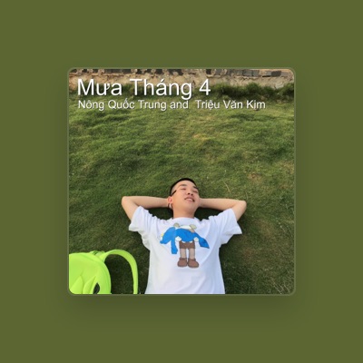 Listen to Nông Quốc Trung, watch music videos, read bio, see tour dates & more!