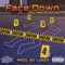 Face Down (feat. Lil Joe) - Ceo Teej lyrics