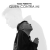 Quien Contra Mi - Single