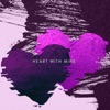 Heart With Mine (feat. June Huang) - Single