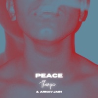 Peace - Single - Thumpii & Arnav Jain