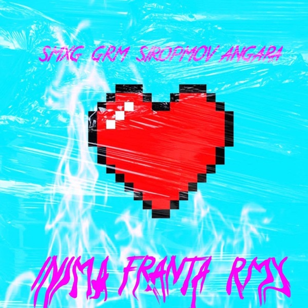 Inima Franta (feat. Grm, Siropmov & Angara) [Remix]