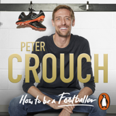 How to Be a Footballer - Peter Crouch