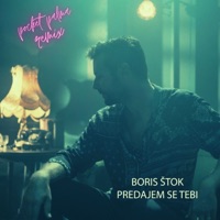 Predajem se tebi (Pocket Palma Remix) - Single - Boris Štok