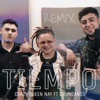 Tiempo (Remix) [feat. Chuncanos] - Single