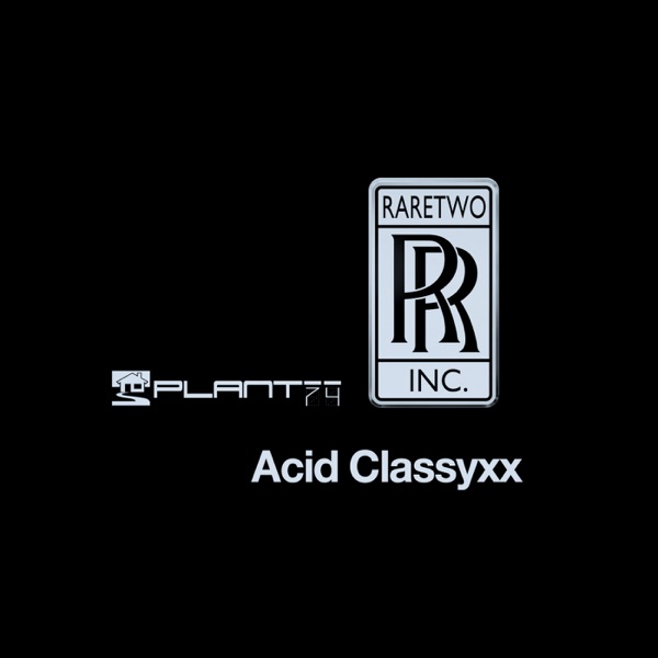 Acid Classyxx - EP