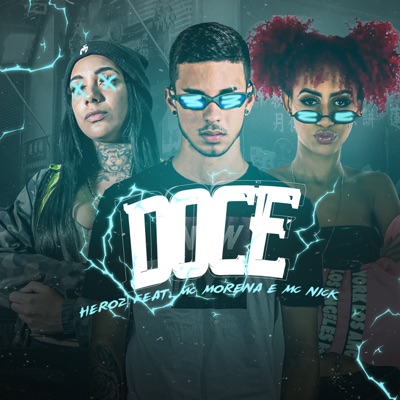Doce (feat. MC Morena & Mc Nick) - Single