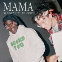 Mama (feat. Lil Yachty) - Single - Dough-Boy