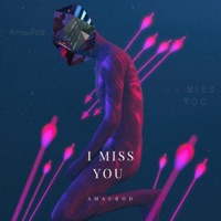 I Miss You - Single - AmauRod