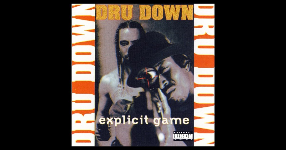 Explicit Game - Album by Dru Down - Apple Music