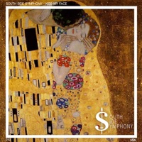 Kiss My Face - Single - South Side Symphony