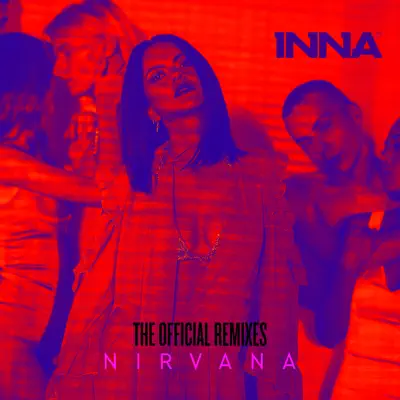 Nirvana (Remixes) - Inna