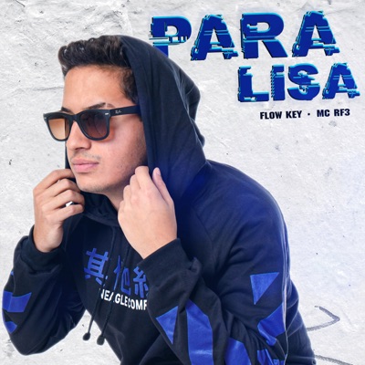 Paralisa (feat. MC Rf3) - Single