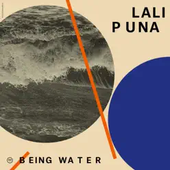 Being Water - EP - Lali Puna Being Water - EP - Lali Puna